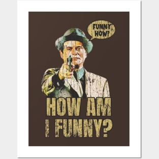 Funny How? How iI funny? Posters and Art